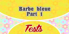 Barbe bleue-Imparfait French test