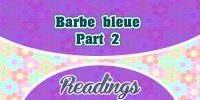 Barbe bleue Charles Perrault – Part 2