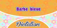 Barbe bleue Charles Perrault – Part 3