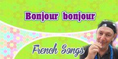 Bonjour bonjour – French song