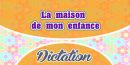 La maison de mon enfance