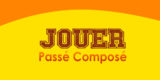 JOUER Passé Composé