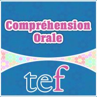 TEF Compréhension Orale