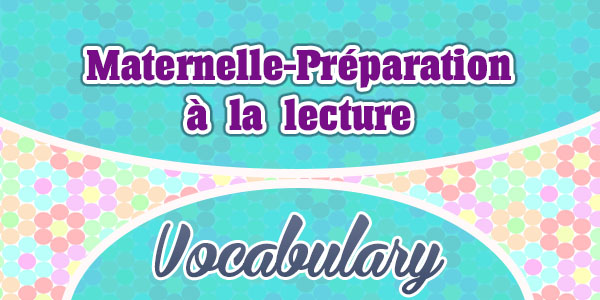 Maternelle-Préparation à la lecture