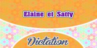 Elaine et Satty-French Dictation