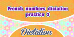 French numbers dictation practice 3