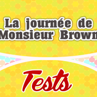 La journée de Monsieur Brown-Test