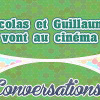 Nicolas et Guillaume vont au cinéma