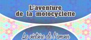 L’aventure de la motocyclette-La Victoire de l’Amour