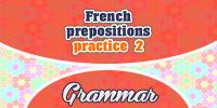French prepositions practice 2