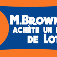 M. Brown achète un billet de Loterie