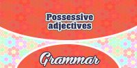 Possessive adjectives