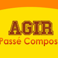 AGIR Passé Composé