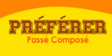 PRÉFÉRER Passé Composé