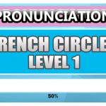 French Pronunciation Level 1