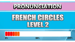 French Pronunciation Level 2