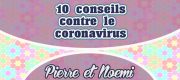 10 conseils contre le coronavirus-Pierre et Noémi