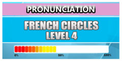 French Pronunciation Level 4