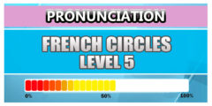 French Pronunciation Level 5