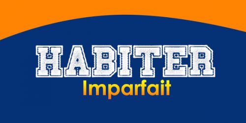 HABITER Imparfait