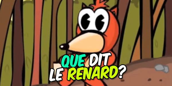 Que dit le renard