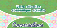 Votre situation économique actuelle