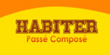 HABITER Passé Composé