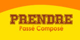 PRENDRE Passé Composé