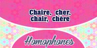 Homophones Chaire-cher-chair- chère