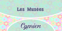 Les Musées – Cyprien
