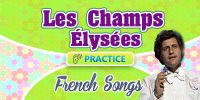 Les Champs Elysees practice