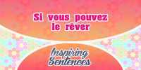 Si vous pouvez le rêver
