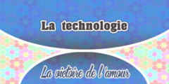 La technologie-La Victoire de l’Amour