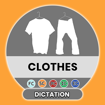 Les vêtements dictation practice - CLOTHES - DICTATION