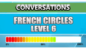 French Conversations Level 6