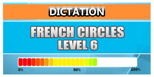 French Dictation Level 6