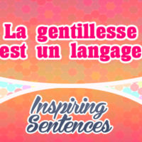 La gentillesse est le langage