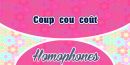 Homophones Coup cou coût