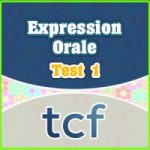 TCF Expression Orale test 1