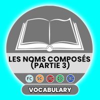 Les noms composés (partie 3)