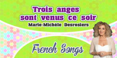 Marie Michèle Desrosiers – Trois anges sont venus ce soir