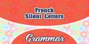 French Silent Letters