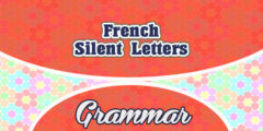 French Silent Letters