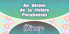 Pocahontas – Au détour de la rivière