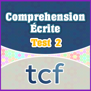 TCF Compréhension Écrite test 2 - French circles