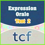 TCF Expression Orale test 2