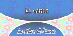 La vérité-La Victoire de l’Amour