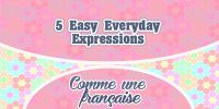 5 Easy Everyday Expressions