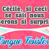 Cécile, si ceci se sait nous serons si surpris