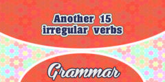 Another 15 irregular verbs